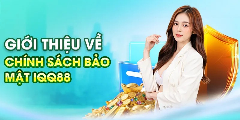 Gioi-thieu-ve-chinh-sach-bao-mat-iq88_15_11zon_81_11zon