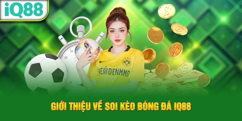 gioi-thieu-ve-soi-keo-bong-da-iq88_15_11zon_1_11zon