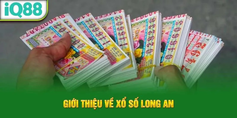 gioi-thieu-ve-xo-so-long-an_16_11zon_2_11zon