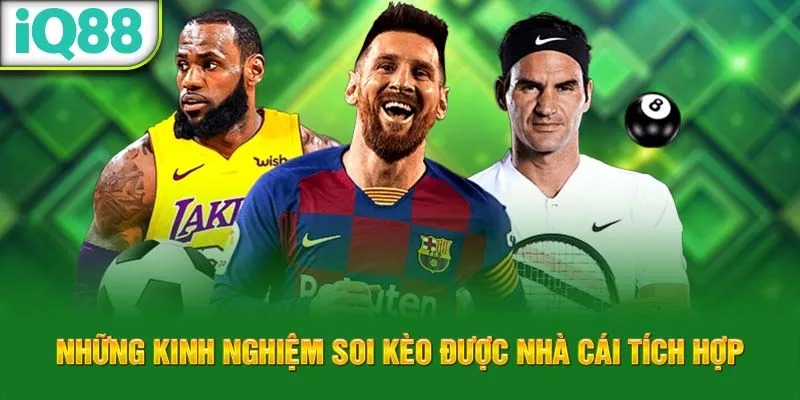 nhung-kinh-nghiem-soi-keo-duoc-nha-cai-tich-hop_31_11zon_28_11zon