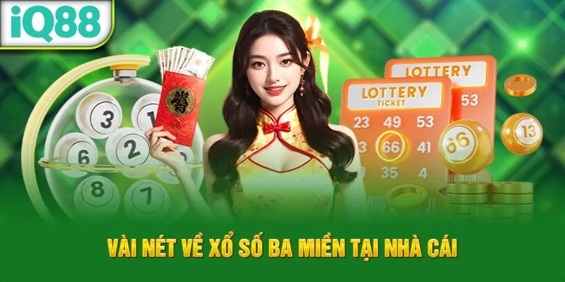 vai-net-ve-xo-so-ba-mien-tai-nha-cai_2_11zon_54_11zon